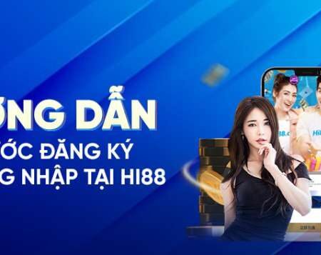 Hướng dẫn chi tiết các bước đăng ký Hi88