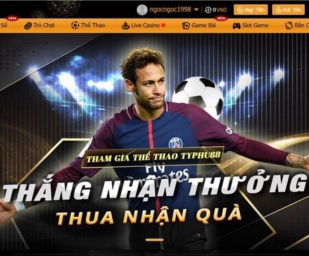 Typhu88 – Trang web hàng đầu trong lĩnh vực cá cược